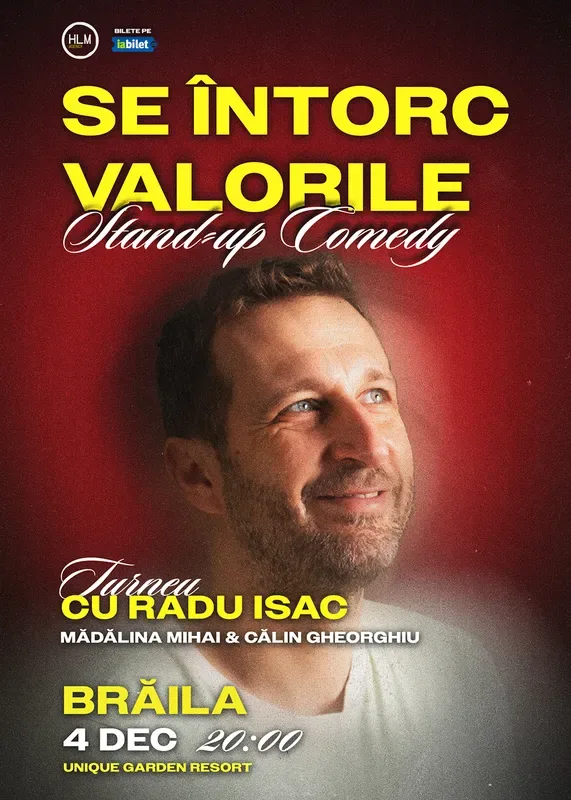 Stand-Up Comedy cu Radu Isac - “Se întorc valorile”