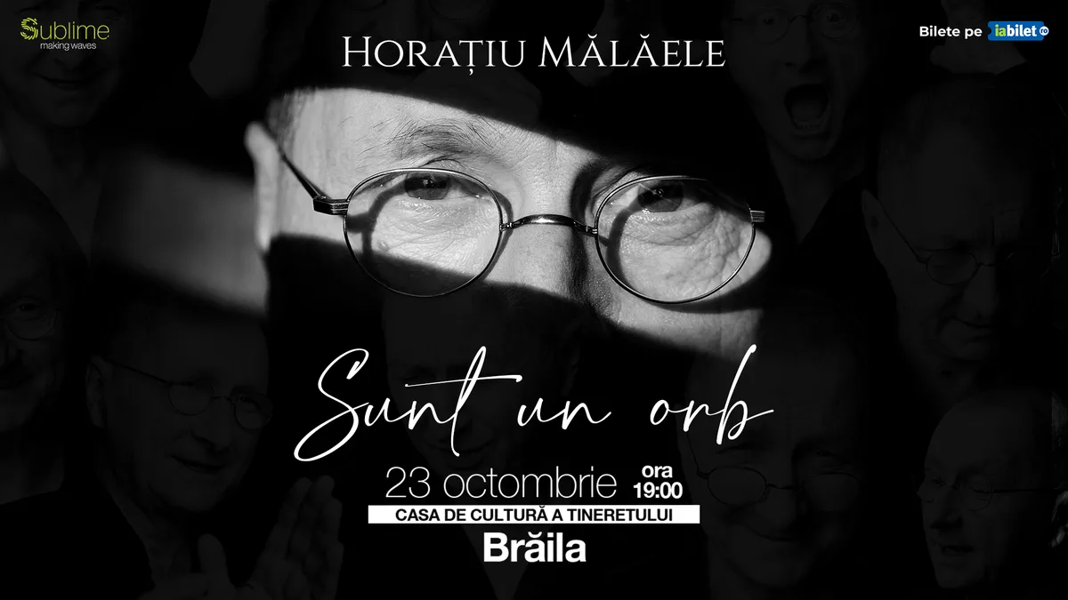 Vezi evenimentul Horatiu Malaele - Sunt un Orb — imaginea 2