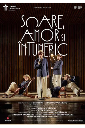 Poster Soare, amor si intuneric - Piatra Neamt